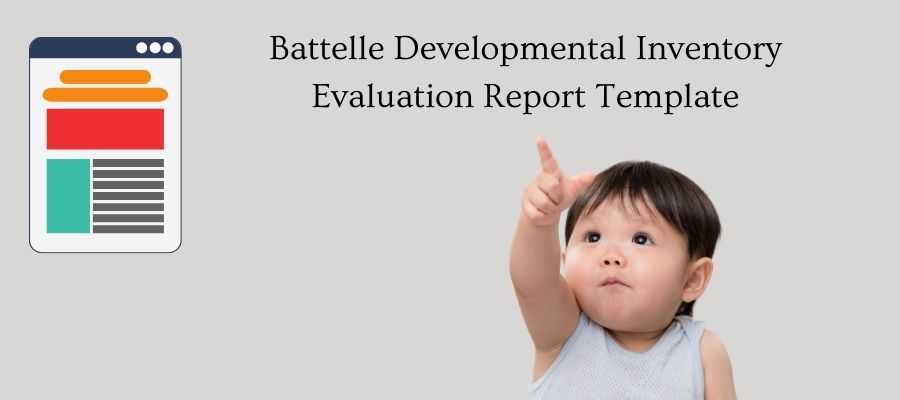 Battelle Developmental Inventory-3rd Edition report template examples.