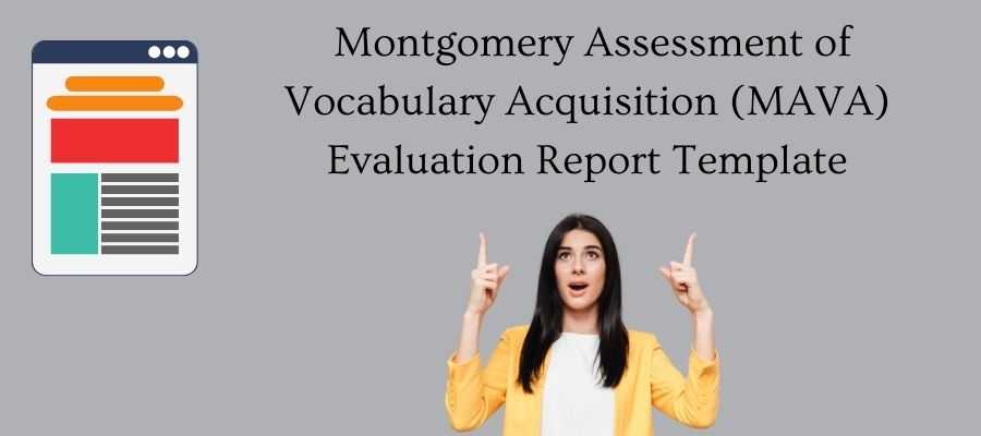 Montgomery Assessment of Vocabulary Acquisition report template examples.