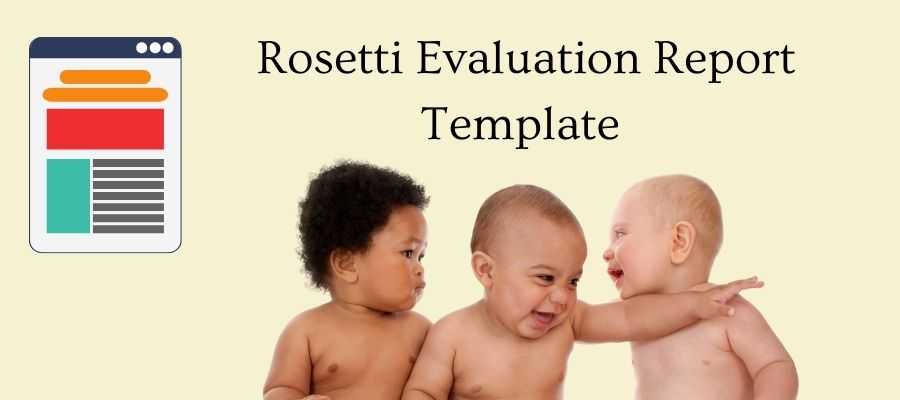 The Rossetti Infant-Toddler Language Scale report template examples.