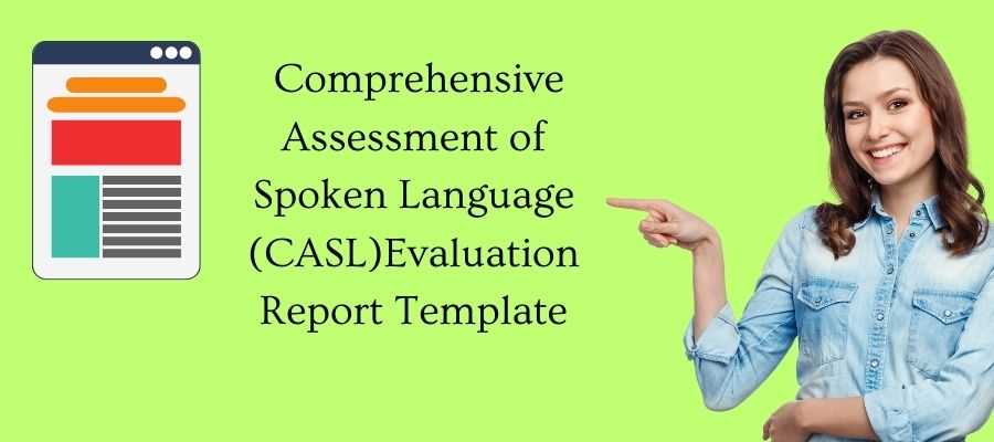 Comprehensive Assessment of Spoken Language - Second Edition report template examples.